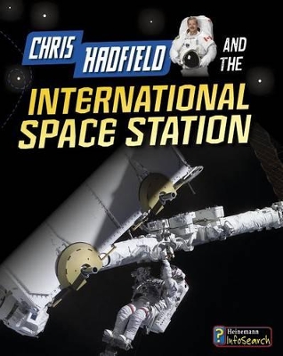 Chris Hadfield and the International Space Station book