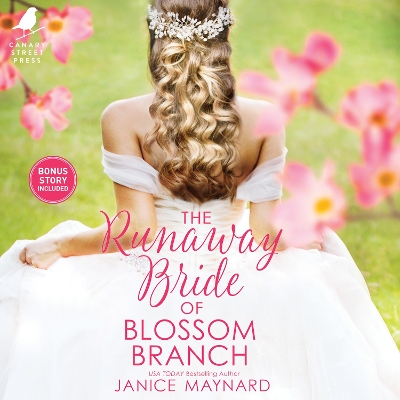 The Runaway Bride of Blossom Branch by Janice Maynard