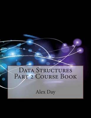 Data Structures Part 2 Course Book book