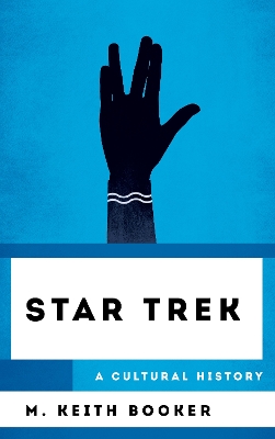 Star Trek: A Cultural History book