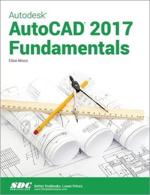 Autodesk AutoCAD 2017 Fundamentals book