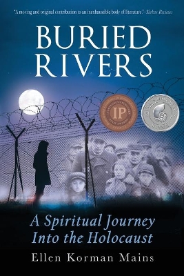 Buried Rivers: A Spiritual Journey into the Holocaust book