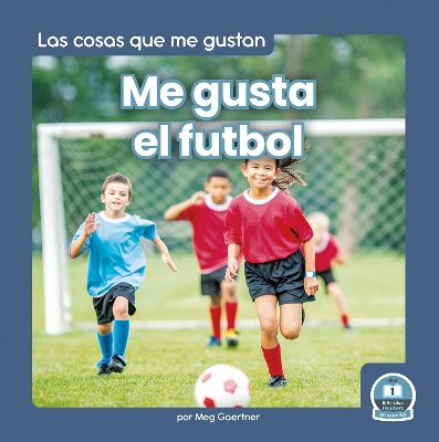 Me gusta el futbol (I Like Soccer) book