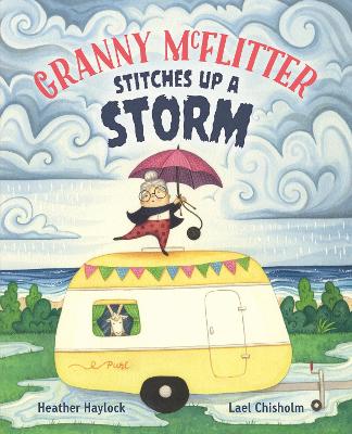 Granny McFlitter Stitches Up a Storm book