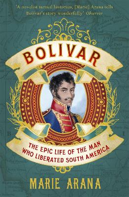 Bolivar by Marie Arana