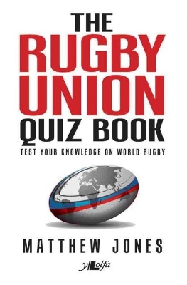 Rugby Union Quiz Book book