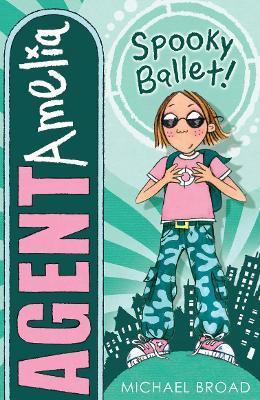 Agent Amelia: Spooky Ballet book