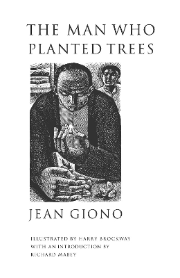 The Man Who Planted Trees by Jean Giono