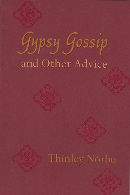Gypsy Gossip And Other Advice book