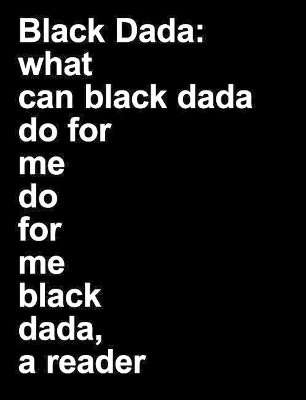 Adam Pendleton: Black Dada Reader book