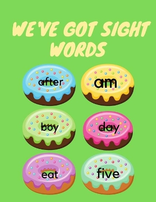 We've Got Sight Words book