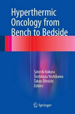 Hyperthermic Oncology from Bench to Bedside book