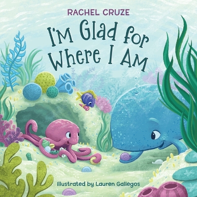 I'm Glad for Where I Am book