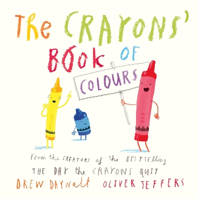 The Crayons’ Book of Colours by Drew Daywalt
