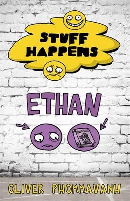 Stuff Happens: Ethan book