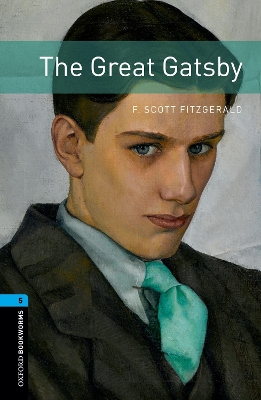 Oxford Bookworms Library: Level 5:: The Great Gatsby book