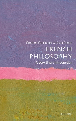 French Philosophy: A Very Short Introduction book