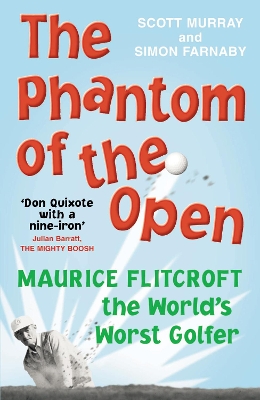 Phantom of the Open by Scott Murray