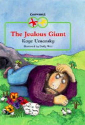The Jealous Giant by Kaye Umansky