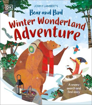 Jonny Lambert's Bear and Bird Winter Wonderland Adventure: A Snowy Search and Find Story book