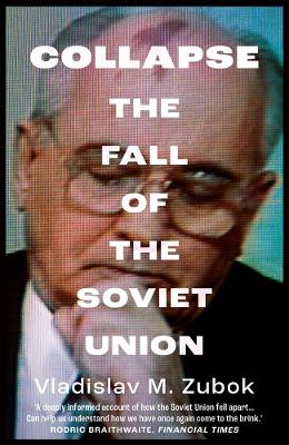 Collapse: The Fall of the Soviet Union book