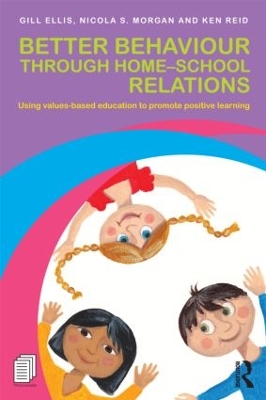 Better Behaviour through Home-School Relations book