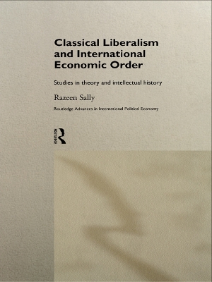 Classical Liberalism and International Economic Order book