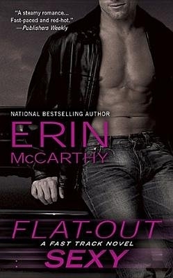 Flat-Out Sexy by Erin McCarthy