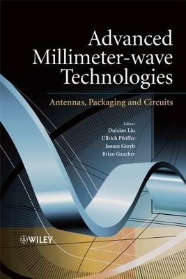Advanced Millimeter-wave Technologies: Antennas, Packaging and Circuits book