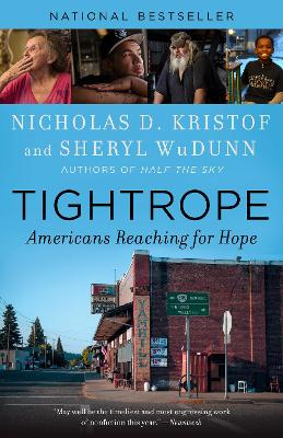 Tightrope: Americans Reaching for Hope by Nicholas D. Kristof