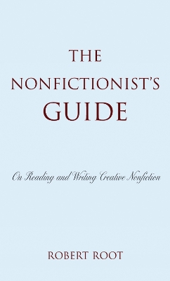 Nonfictionist's Guide by Robert Root