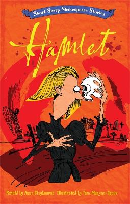 Short, Sharp Shakespeare Stories: Hamlet book