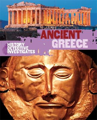 History Detective Investigates: Ancient Greece book