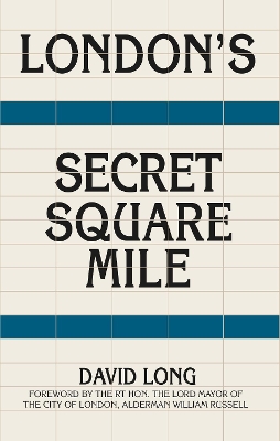 London's Secret Square Mile book