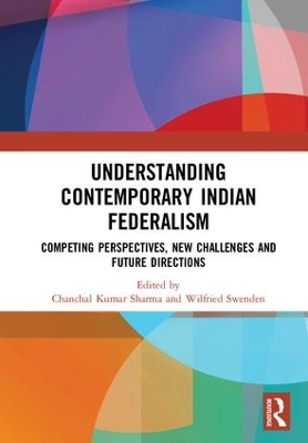 Understanding Contemporary Indian Federalism book
