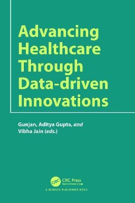Advancing Healthcare through Data-driven Innovations book