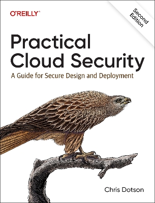 Practical Cloud Security: A Guide for Secure Design and Deployment book