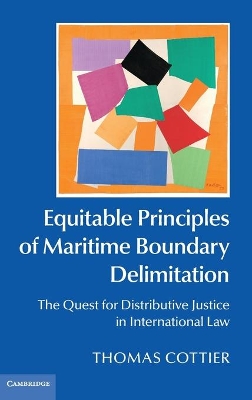 Equitable Principles of Maritime Boundary Delimitation book