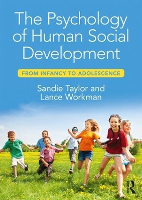 The Psychology of Human Social Development by Sandie Taylor