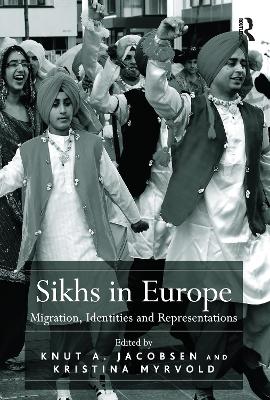 Sikhs in Europe by Kristina Myrvold