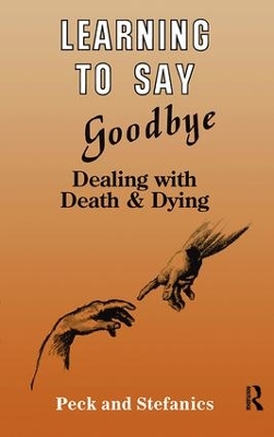 Learning To Say Goodbye by Rosalie Peck