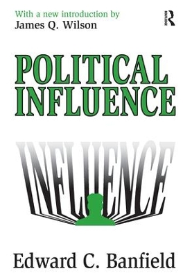 Political Influence by Edward Banfield