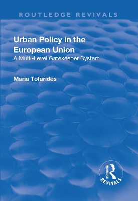 Urban Policy in the European Union by Maria Tofarides