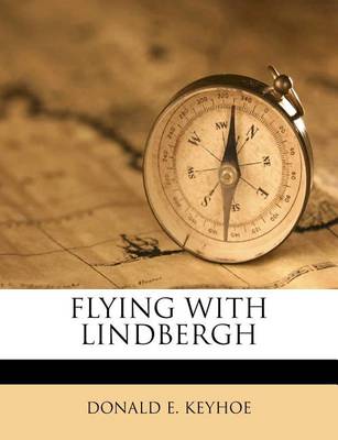 Flying with Lindbergh book