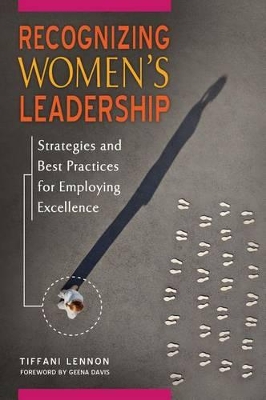 Recognizing Women's Leadership by Tiffani Lennon