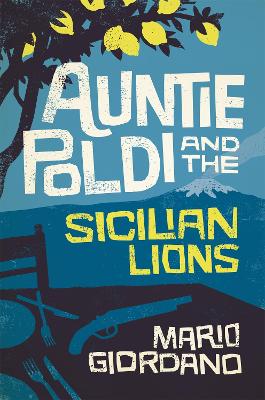 Auntie Poldi and the Sicilian Lions book
