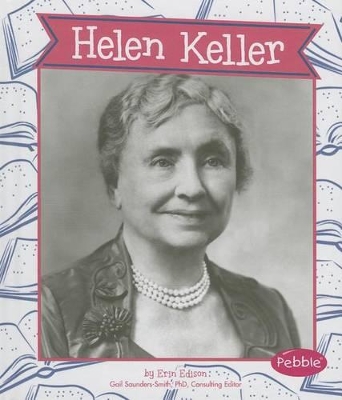 Helen Keller by Erin Edison
