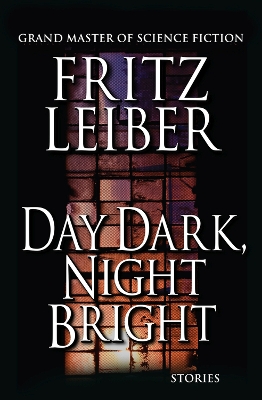 Day Dark, Night Bright book