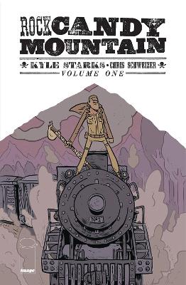 Rock Candy Mountain Volume 1 book