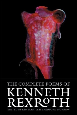 The Complete Poems of Kenneth Rexroth book